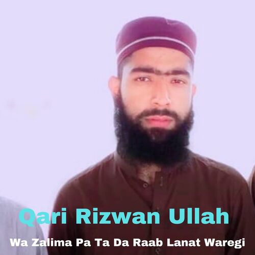 Wa Zalima Pa Ta Da Raab Lanat Waregi