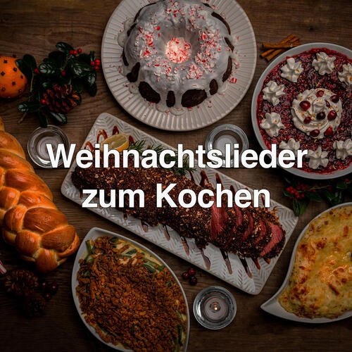 Weihnachtslieder zum Kochen