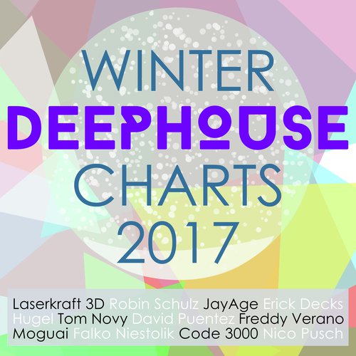 Winter Deep House Charts 2017