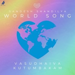 World Song : Vasudhaiva Kutumbakam-KlgfVxZYcms