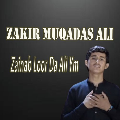 Zainab Loor Da Ali Ym