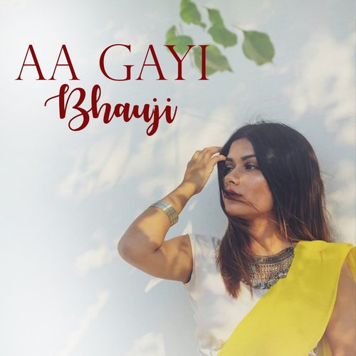 Aa Gayi Bhauji