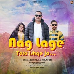 Aag Lage Tere Ishqe Jo