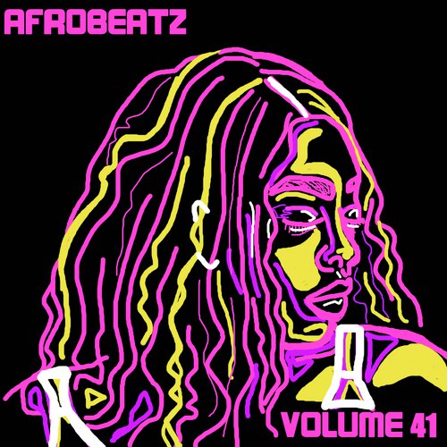 Afrobeatz Vol. 41