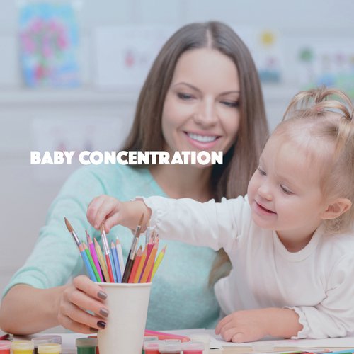 Baby Concentration