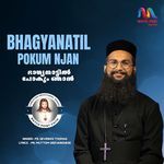 Bhagyanatil Pokum Njan