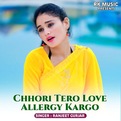 Chhori Tero Love Allergy Kargo