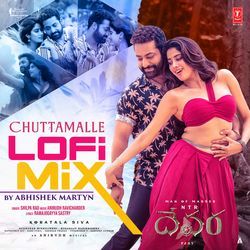 Chuttamalle Lofi Mix(Remix By Abhishek Martyn)