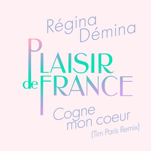 Cogne mon coeur (Tim Paris Remix)