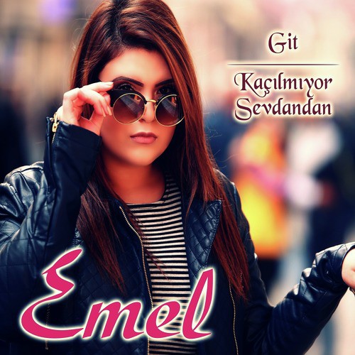 Git / Kaçılmıyor Sevdandan