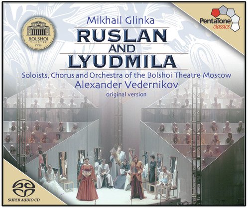 Glinka: Ruslan and Lyudmila, Op. 5