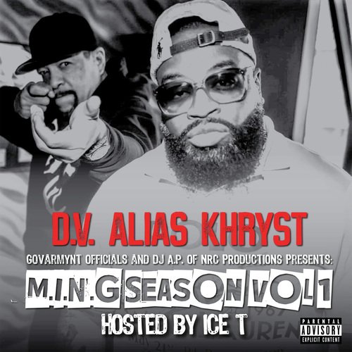 Govarmynt Officials and Dj A.P. Of Nrc Productions Presents: M.I.N.G. Season, Vol. 1 Hosted by Ice-T