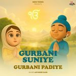 Gurbani Suniye Gurbani Padiye