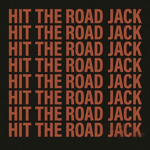 Hit The Road Jack