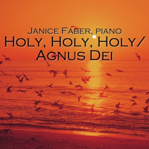 Holy, Holy, Holy / Agnus Dei Songs Download - Free Online Songs @ JioSaavn