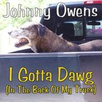 I Gotta Dawg (In the Back of My Truck)