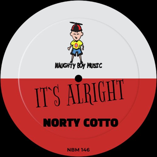 It's Alright (Norty Cotto Club Work)