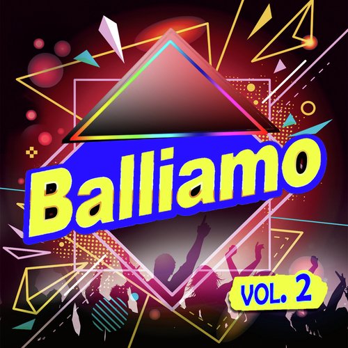 Balliamo vol . 2