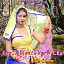 Jism Ki Bhukh Jayada Cha-ByYhfQRyR3s