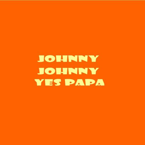 Johny Johny Yes Papa - Song Download from Johny Johny Yes Papa @ JioSaavn