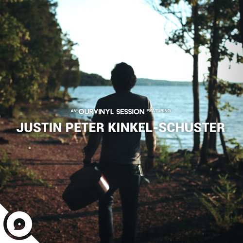 Justin Peter Kinkel-Schuster | OurVinyl Session