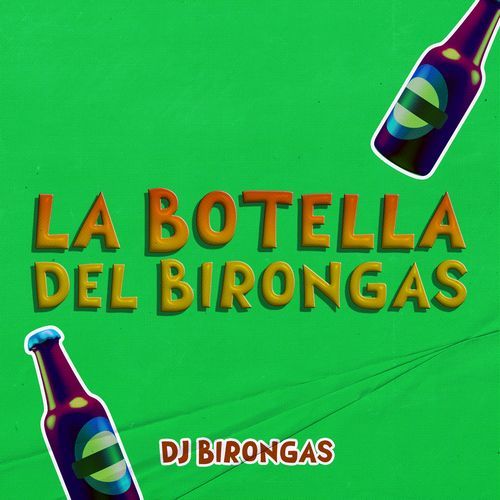 La Botella Del Birongas cover art