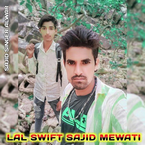 Lal Swift Sajid Mewati