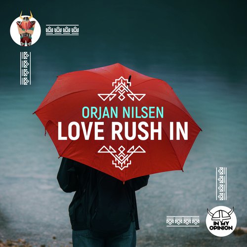 Love Rush In (Extended Mix)