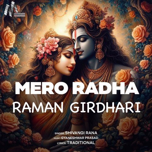 Mero Radha Raman Girdhari