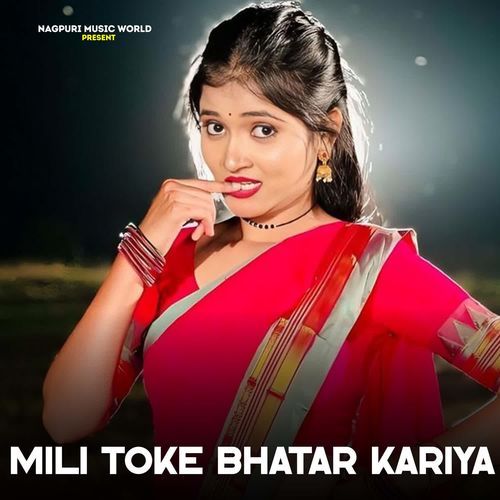 Mili Toke Bhatar Kariya