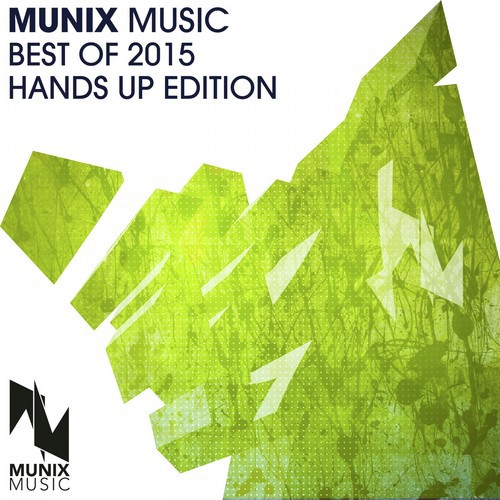 Munix Music Best of 2015 (Hands up Edition)
