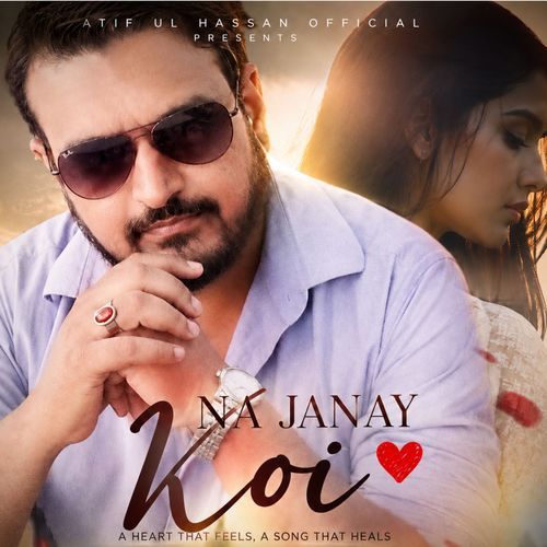 Na Janay Koi