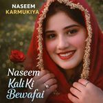 Naseem kali ki bewafai artwork