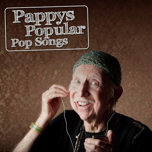 Pappys Popular Pop Songs