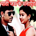 Party Jam Ke Manayenge