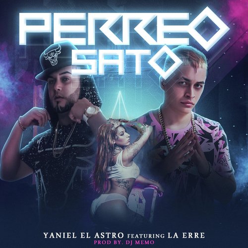 Perreo Sato (feat. La Erre)