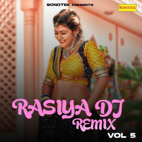 Rasiya DJ Remix Vol 5