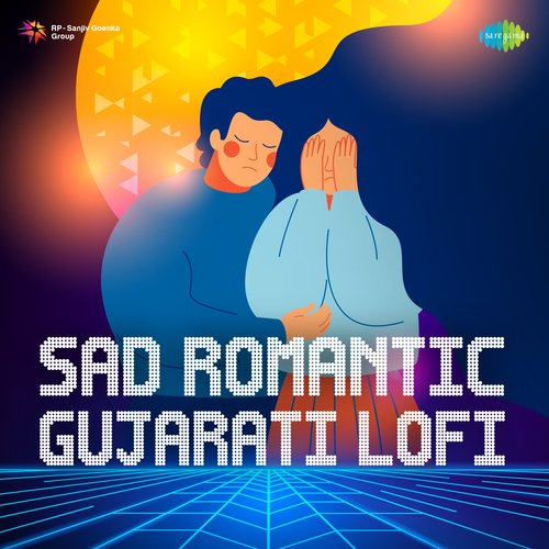 Sad Romantic Gujarati Lofi