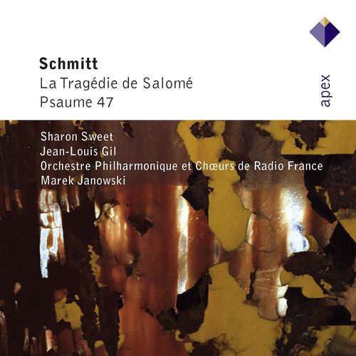 Schmitt : La tragédie de Salomé & Psaume 47 (-  Apex)