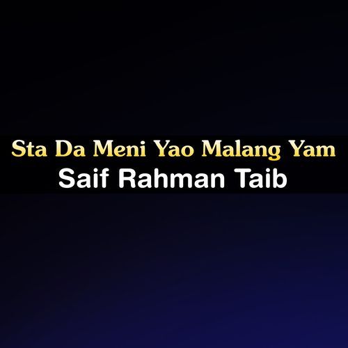 Sta Da Meni Yao Malang Yam