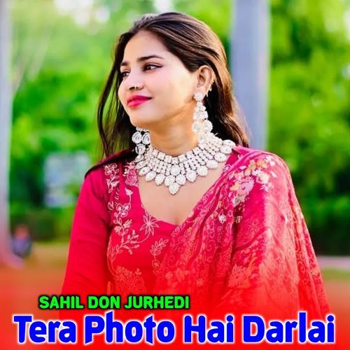Tera Photo Hai Darlai