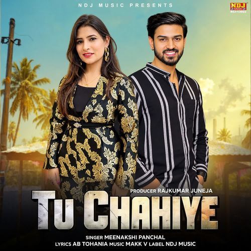 Tu Chahiye