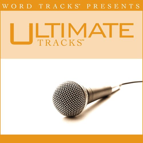 Ultimate Tracks - I Will Follow - As Made Popular By Chris Tomlin [Performance Track]