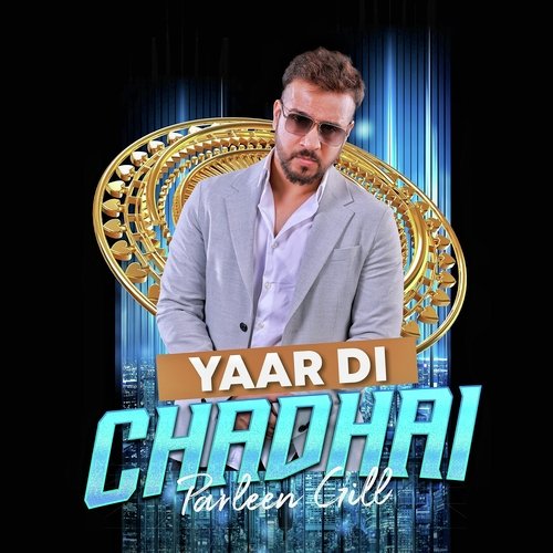 Yaar Di Chadhai