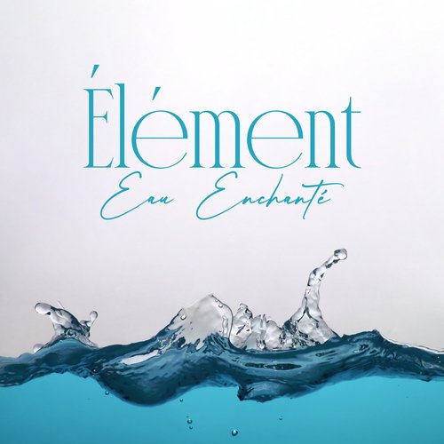 Élément Eau Enchanté_poster_image