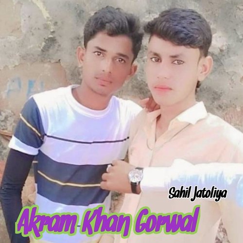 Akram Khan Gorwal