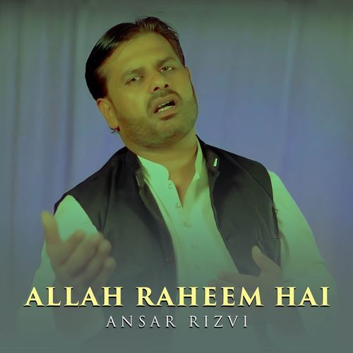 Allah Raheem Hai