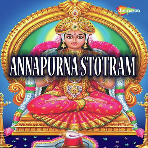 Annapurna Stotram by Kumaar