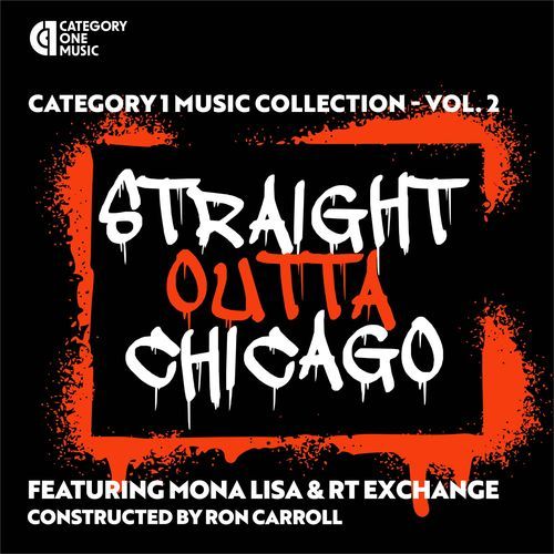 Category 1 Music Collection, Vol. 2: Straight Outta Chicago!!!!