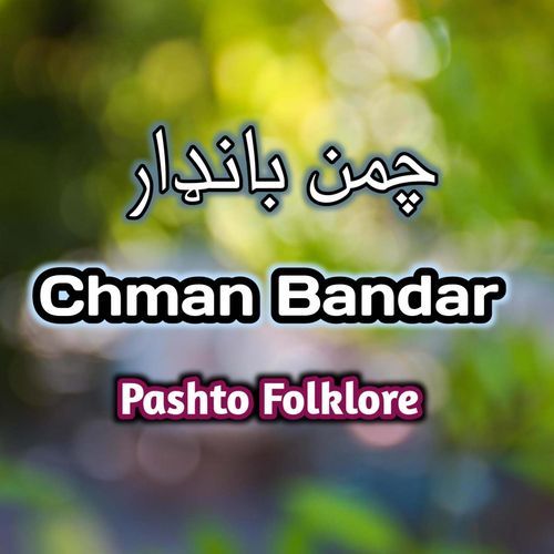 Chaman Bandar